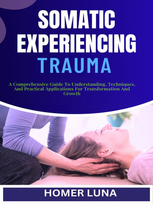 cover image of SOMATIC EXPERIENCING TRAUMA